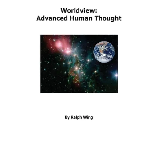 Worldview: Advanced Human Thought