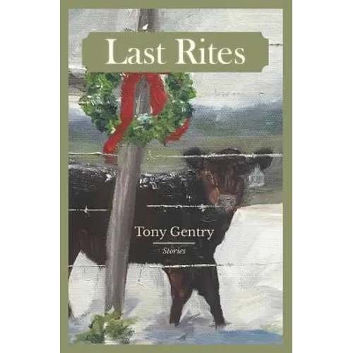 Last Rites: Stories
