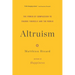 Altruism: The Power of Compassion to Change Yourself and the World