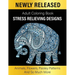 Adult Coloring Book: Unique Designs Coloring Gift Book Stress Relieving Designs Animals, Flowers, Paisley Patterns And So Much More
