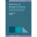 Mechanics of Biological Systems: Introduction to mechanobiology and experimental techniques