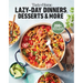 Taste of Home Lazy-Day Dinners, Desserts & More: Dishes So Easy ...They Almost Make Themselves!