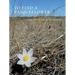 To Find a Pasqueflower: A Story of the Tallgrass Prairie