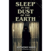 Sleep in the Dust of the Earth