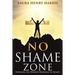 No Shame Zone