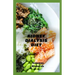 Kidney Dialysis Diet: step to step guide to cooking for a healthy kidney