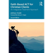 Faith-Based ACT for Christian Clients: An Integrative Treatment Approach