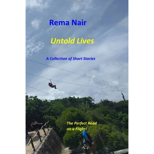 Untold Lives: A Collection of Short Stories