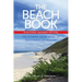 The Beach Book, Eleuthera, Bahamas Edition: The Ultimate Guide to All of Eleuthera's 135 Beaches