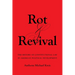Rot and Revival: The History of Constitutional Law in American Political Development