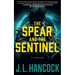 The Spear and the Sentinel