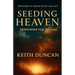 Seeding Heaven: Preparing for Revival