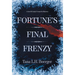 Fortune's Final Frenzy