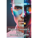 Digital Currency, from Dream to Poem