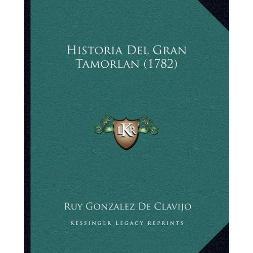 Historia Del Gran Tamorlan (1782)