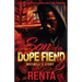 Son of a Dope Fiend 3