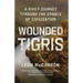 Wounded Tigris: A River Journey Through the Cradle of Civilization