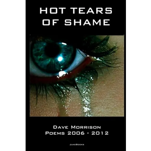 Hot Tears of Shame