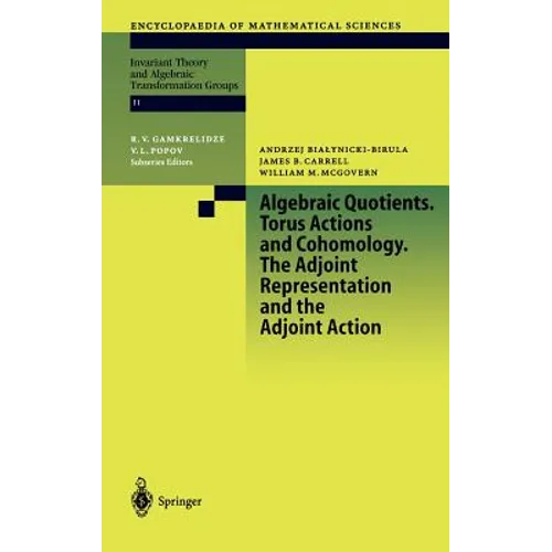 Algebraic Quotients. Torus Actions and Cohomology. the Adjoint Representation and the Adjoint Action