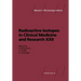 Radioactive Isotopes in Clinical Medicine and Research: Proceedings of the 22nd Badgastein Symposium