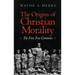 The Origins of Christian Morality: The First Two Centuries