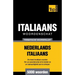 Thematische woordenschat Nederlands-Italiaans - 5000 woorden