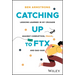 Catching Up to Ftx: Lessons Learned in My Crusade Against Corruption, Fraud, and Bad Hair