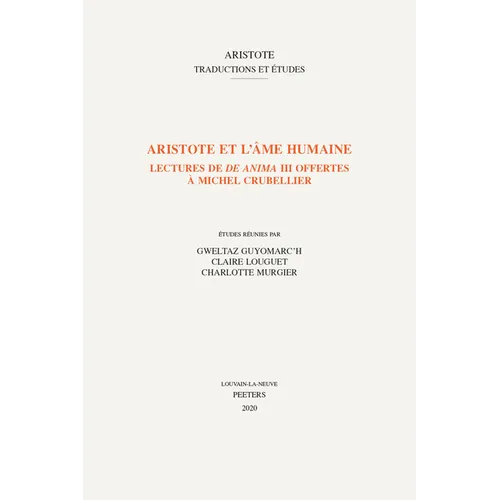 Aristote Et l'Ame Humaine: Lectures de 'de Anima' III Offertes a Michel Crubellier