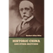 Historic China and Other Sketches