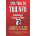 Una Vida de Triunfo