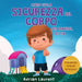 Libro sulla sicurezza del corpo per bambini, di Tim: Imparare attraverso la storia a conoscere i cerchi della sicurezza, le parti intime, la fiducia e