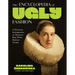 The Encyclopedia of Ugly Fashion: A Hilarious Introspective of History's Best Worst Fashion Trends