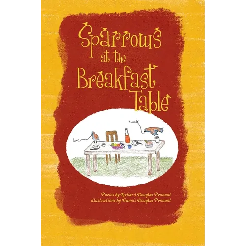 Sparrows at the Breakfast Table