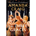 The Three Graces: The Book Everybody Should Be Reading This Summer' Andrew O'Hagan