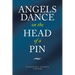 Angels Dance on the Head of a Pin
