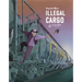Illegal Cargo