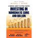 A Guide to Getting Started Investing in Numismatic Coins and Bullion