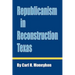 Republicanism in Reconstruction Texas