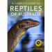 A Complete Guide to Reptiles of Australia: Volume 7