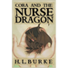 Cora and the Nurse Dragon