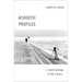 Acoustic Profiles: A Sound Ecology of the Cinema