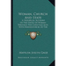 Woman, Church And State: A Historical Account Of The Status Of Woman Through The Christian Ages, With Reminiscences Of The Matriarchate (1893)