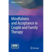 Mindfulness and Acceptance in Couple and Family Therapy