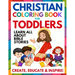 Christian Coloring Book for Toddlers: Fun Christian Activity Book for Kids, Toddlers, Boys & Girls (Toddler Christian Coloring Books Ages 1-3, 2-4, 3-