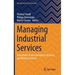 Managing Industrial Services: From Basics to the Emergence of Smart and Remote Services