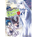 The Wrong Way to Use Healing Magic Volume 10: The Manga Companion
