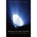 Advances in Cyber Security: Technology, Operations, and Experiences