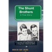 The Shunt Brothers