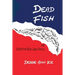 Dead Fish