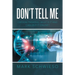 Don't Tell Me: Critical Thinking: What Is It and Can I Buy It Online?